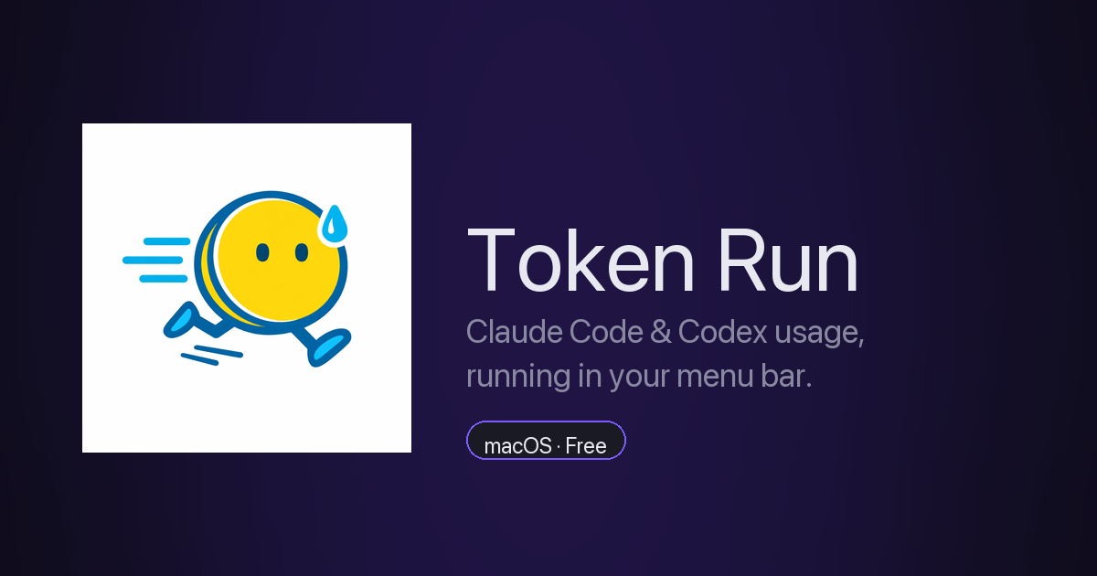 Token Run — Your Claude Code & Codex usage, running in your menu bar